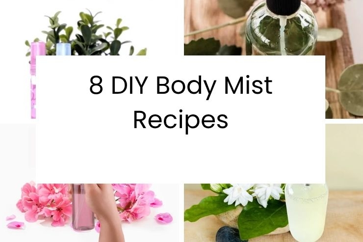 8 DIY Body Mist Recipes