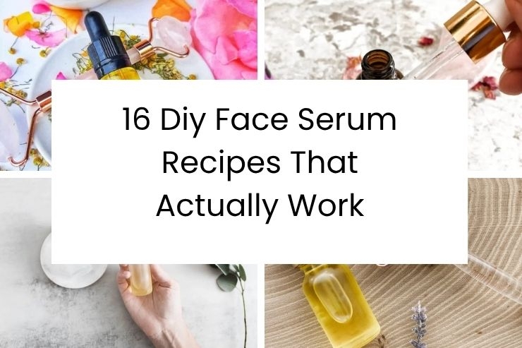 16 Diy Face Serum Recipes That Actually Work