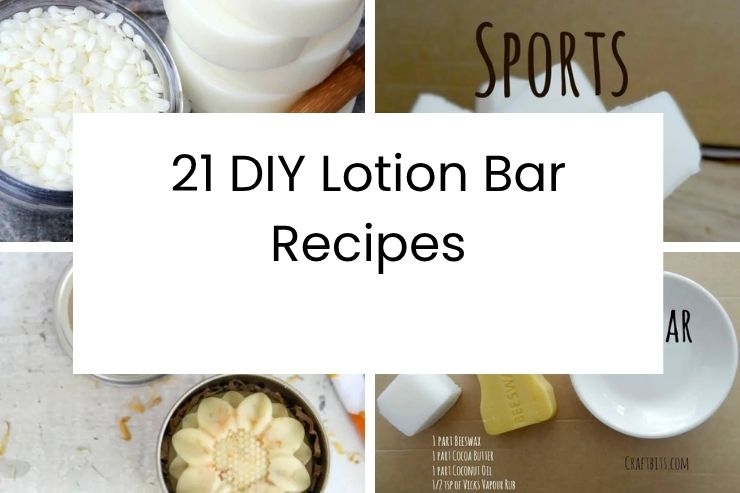 21 DIY Lotion Bar Recipes