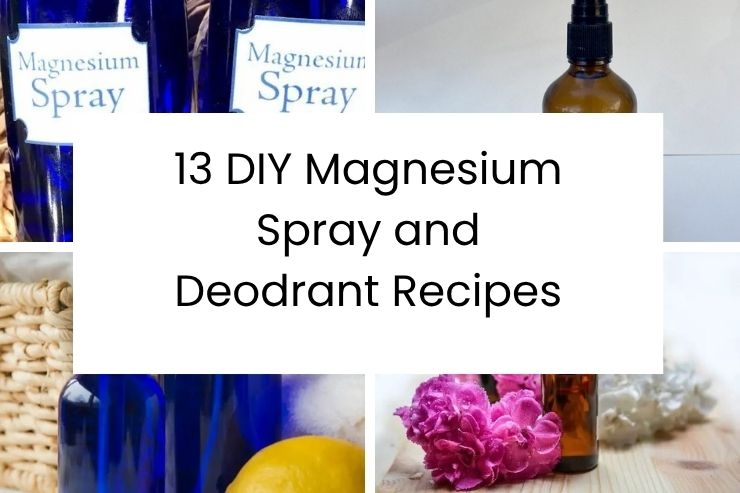 13 DIY Magnesium Spray and Deodrant Recipes