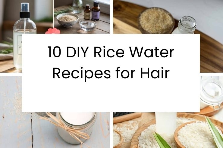 10 DIY Rice Water Recipes for Hair